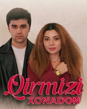 Qirmizi xonadon Uzbek serial 1-77-78-79-80-81-82-83-84-85-86-87-88-89-90 Qism milliy serial o'zbek tilida barcha qismlar