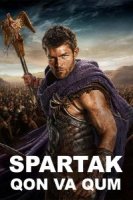 Spartak Serial / Qon va qum 1-2-3-4-5-6 Fasl Sezon (2010) Uzbek tilida Barcha qismlar O'zbekcha tarjima kino HD skachat
