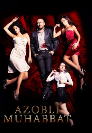 Azobli muhabbat / Achchiq sevgi Turk kino Uzbek tilida 2009 Tarjima O'zbek tilida HD skachat