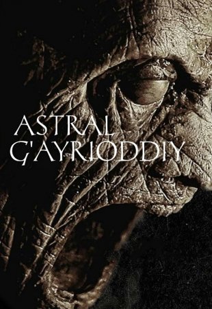 Astral g'ayrioddiy Premyera 2025 (uzbek tilida)
