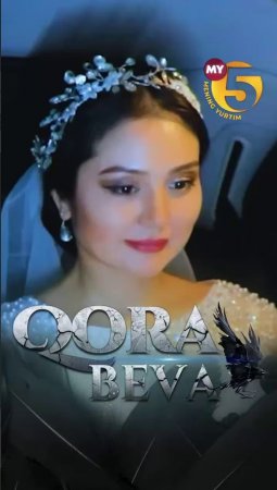 Qora beva 1-2-3-4-5-6-7-8-9-10 Qism Milliy serial Uzbek tilida Barcha qismlar 2025 HD skachat
