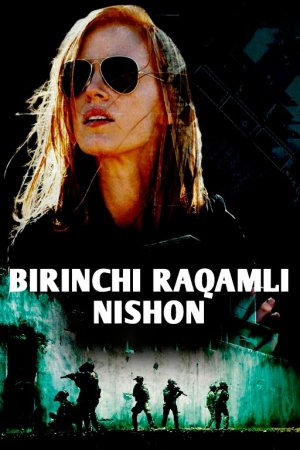Birinchi raqamli nishon / Birinchi maqsad / Maxfiy tungi reyd Uzbek tilida O'zbekcha 2012 tarjima kino Full HD tas-ix skachat