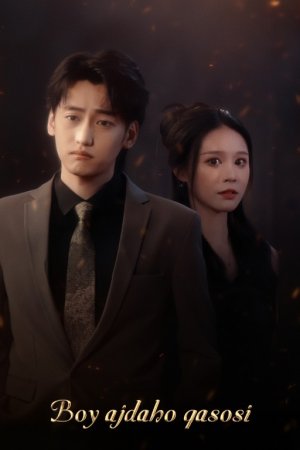 Boy ajdaho qasosi Koreya seriali 1-2-3-4-5-6-7-8-9-10-11-12-13-14-15 Qism Uzbek tilida Barcha qismlar 2025 HD